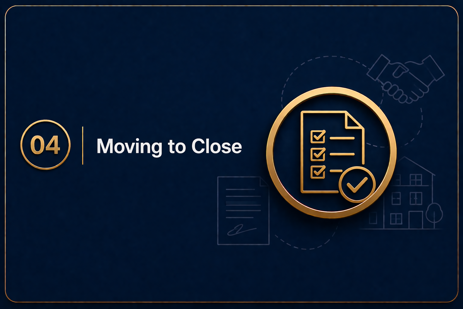 04 Moving to Close